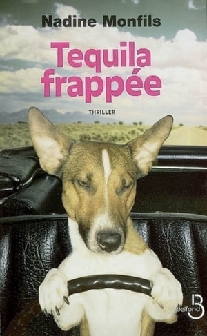 Tequila frapp?e【電子書籍】[ Nadine Monfil