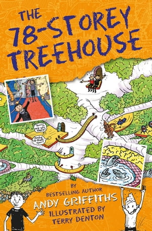 The 78-Storey Treehouse【電子書籍】 Andy Griffiths