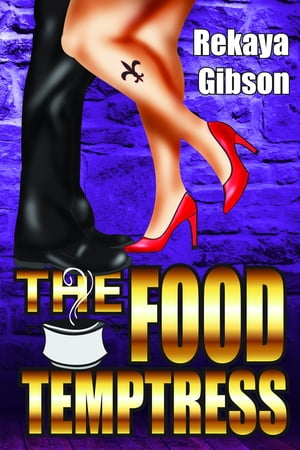 The Food Temptress: Second Edition