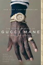 The Autobiography of Gucci Mane【電子書籍