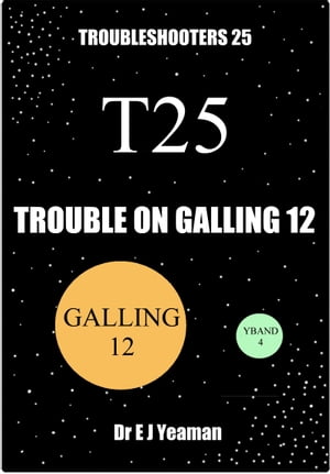 Trouble on Galling 12 (Troubleshooters 25)Żҽҡ[ Dr E J Yeaman ]