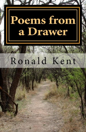 Poems from a Drawer【電子書籍】[ Ronald Kent ]