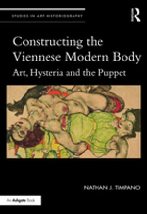 Constructing the Viennese Modern Body