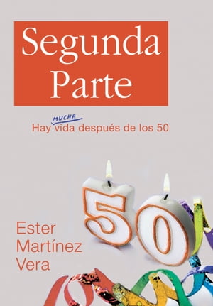 Segunda parte【電子書籍】[ Ester Mart?nez Vera ]