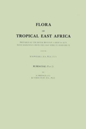 Flora of Tropical East Africa Prepared at the Royal Botanic Gardens/Kew With Assistance from the East African HerbariumŻҽҡ[ D. Brisdon ]