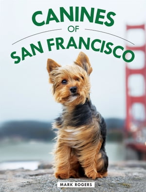 Canines of San Francisco