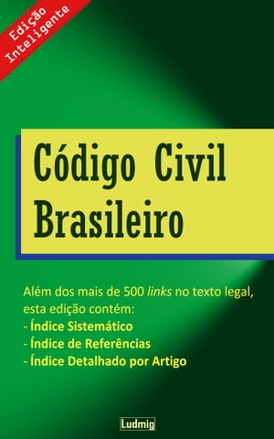 Código Civil Brasileiro - Edição Inteligente