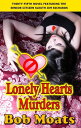 Lonely Hearts Murders Jim Richards Murder Novels, #35