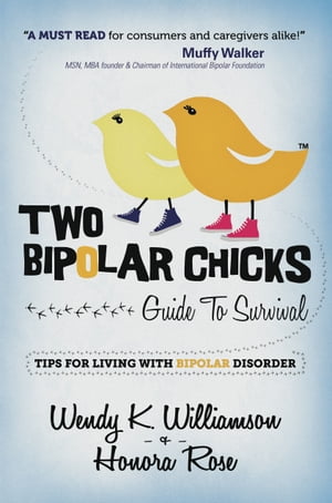 Two Bipolar Chicks Guide To Survival