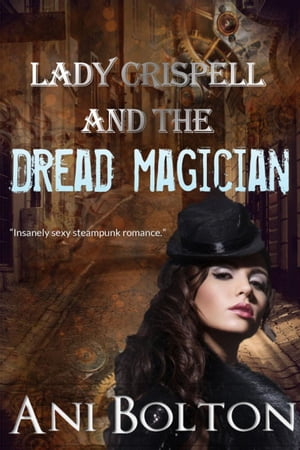 Lady Crispell and the Dread Magician