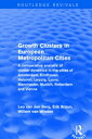 Growth Clusters in European Metropolitan Cities A Comparative Analysis of Cluster Dynamics in the Cities of Amsterdam, Eindhoven, Helsinki, Leipzig, Lyons, Manchester, Munich, Rotterdam and Vienna【電子書籍】 Leo van den Berg