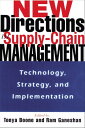 New Directions in Supply-Chain Management Technology, Strategy, and Implementation【電子書籍】 Tonya BOONE