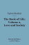 The Book of Life: Volume, 2, Love and Society (Barnes &Noble Digital Library)Żҽҡ[ Upton Sinclair ]