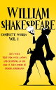 William Shakespeare Complete Works Volume 1 All’s Well That Ends Well Antony and Cleopatra As You Like It The Comedy of Errors Coriolanus【電子書籍】 William Shakespeare