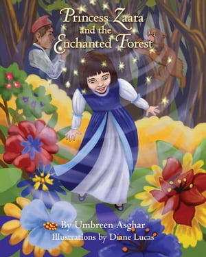 Princess Zaara and the Enchanted Forest