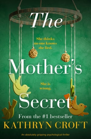 The Mother's Secret An absolutely gripping psych