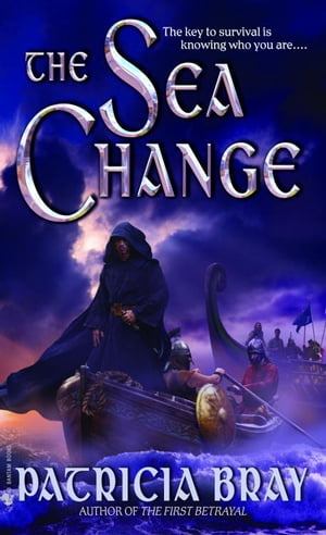 The Sea Change【電子書籍】[ Patricia Bray ]