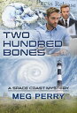 ŷKoboŻҽҥȥ㤨Two Hundred Bones: A Space Coast MysteryŻҽҡ[ Meg Perry ]פβǤʤ267ߤˤʤޤ
