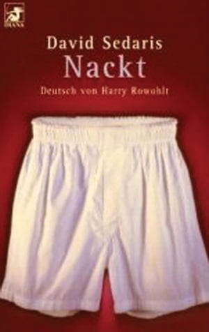 Nackt【電子書籍】[ David Sedaris ]