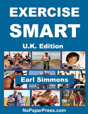 Exercise Smart - U.K. Edition