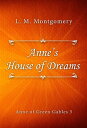 ŷKoboŻҽҥȥ㤨Annes House of DreamsŻҽҡ[ L. M. Montgomery ]פβǤʤ59ߤˤʤޤ