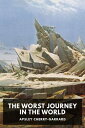 The Worst Journey in the World【電子書籍】