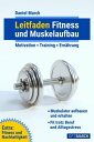 Leitfaden Fitness und Muskelaufbau Motivation - 