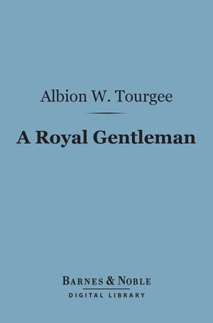 A Royal Gentleman (Barnes & Noble Digital Librar