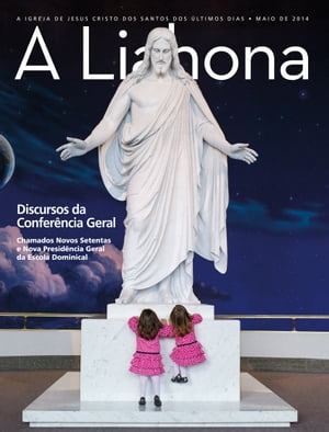 A Liahona, Maio 2014