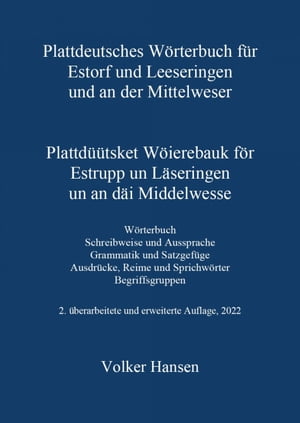 Plattdeutsches W?rterbuch f?r Estorf und Leeseringen und an der Mittelweser