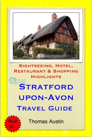 Stratford-upon-Avon, Warwickshire Travel Guide -