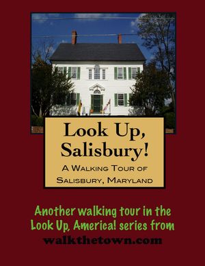 A Walking Tour of Salisbury, Maryland【電子