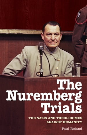 The Nuremberg Trials