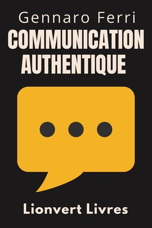 Communication Authentique Collection Intelligence ?motionnelle, #1