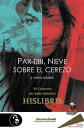 ŷKoboŻҽҥȥ㤨Pax tibi, Nieve sobre el cerezo y otros relatos (VII Premio de HislibrisŻҽҡ[ Violeta Ot?n ]פβǤʤ667ߤˤʤޤ