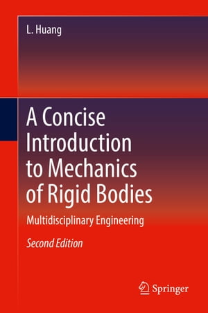 A Concise Introduction to Mechanics of Rigid Bodies