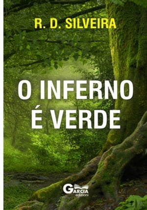 O Inferno É Verde