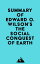 Summary of Edward O. Wilson's The Social Conquest of EarthŻҽҡ[ ? Everest Media ]