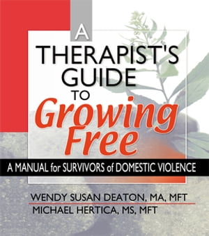 A Therapist's Guide to Growing Free