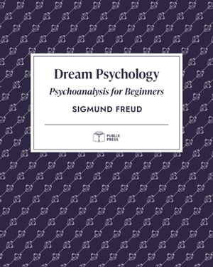 Dream Psychology | Publix Press