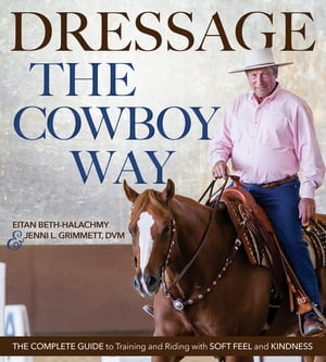 Dressage the Cowboy Way