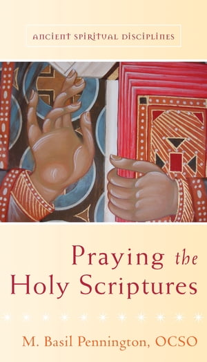 Praying the Holy Scriptures