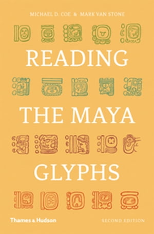 Reading the Maya Glyphs