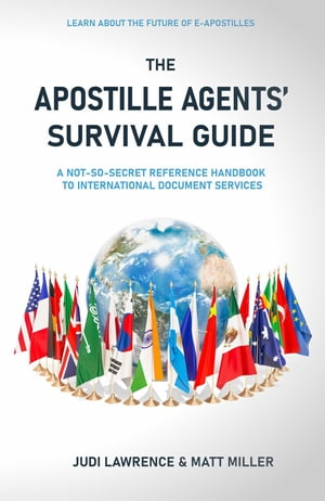 The Apostille Agents' Survival Guide