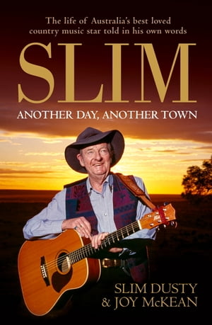 Slim: Another Day, Another Town