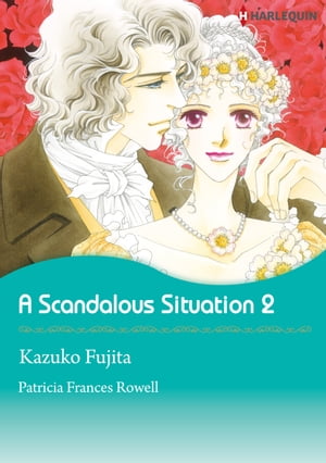 A Scandalous Situation 2 (Harlequin Comics)