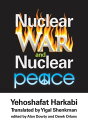 ŷKoboŻҽҥȥ㤨Nuclear War and Nuclear PeaceŻҽҡ[ Yehoshafat Harkabi ]פβǤʤ7,550ߤˤʤޤ