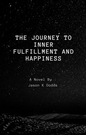 The Journey to Inner Fulfillment and Happiness