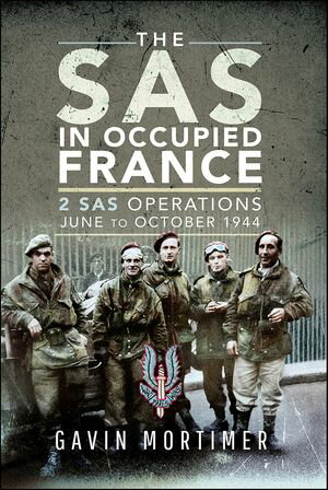 ŷKoboŻҽҥȥ㤨The SAS in Occupied France 2 SAS Operations, June to October 1944Żҽҡ[ Gavin Mortimer ]פβǤʤ18ߤˤʤޤ