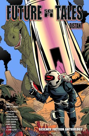 Future Sci-Fi Tales Distant【電子書籍】[ Drew D Lenhart ]
